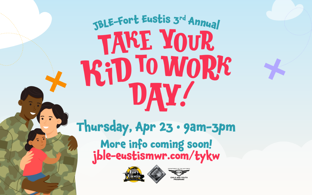 2026 JBLE Fort Eustis Take your Kid to Work Day